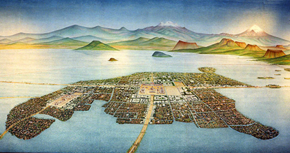 La Gran Ciudad Azteca de Tenochtitlán..
